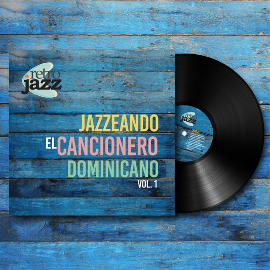 Jazzeando El Cancionero Dominicano, Vol.1, Vinyl LP